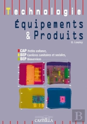 Technologie Cap Petite Enfance, Bep Carrières Sanitaires Et Sociales, Bep Bioservices ; Équipements Et Produits