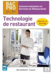 Technologie De Restaurant ; 1re, Terminale Bac Pro Commercialisation Et Services En Restauration ; Pochette Élève (Édition 2017)