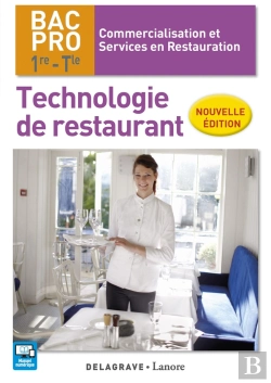 Bertrand.pt - Technologie De Restaurant ; 1re, Terminale Bac Pro Commercialisation Et Services En Restauration ; Pochette Élève (Édition 2017)