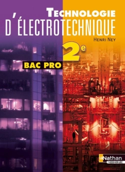 Bertrand.pt - Technologie D'Électrotechnique - 2e Bac Pro 3 Ans - Élève