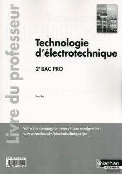 Bertrand.pt - Technologie D'Electrotechnique 2eme Bac Pro Professeur 2013