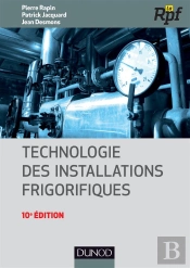 Technologie Des Installations Frigorifiques (10e Édition)