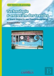 Technologie, Entretien Des Textile Et Leurs Impacts Sur L'Environnement
