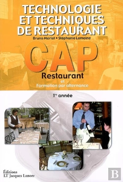 Bertrand.pt - Technologie Et Techniques De Restaurant , Cap Restaurant , 1ère Année , Élève