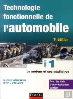 Bertrand.pt - Technologie Fonctionnelle De L'Automobile - T.1 - 7e Edition - Le Moteur Et Ses Auxiliaires
