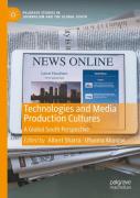 Technologies And Media Production Cultures