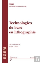 Technologies De Base En Lithographie
