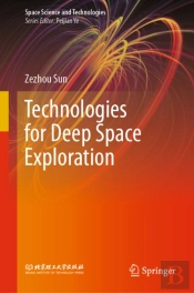 Technologies For Deep Space Exploration