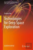 Technologies For Deep Space Exploration