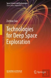 Technologies For Deep Space Exploration