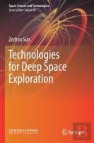 Technologies For Deep Space Exploration