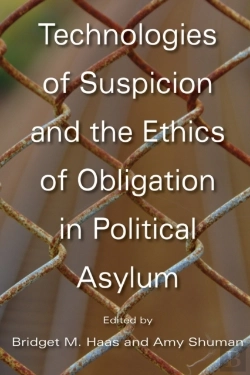 Bertrand.pt - Technologies Of Suspicion And The Ethics Of Obligation In Political Asylum
