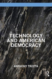 Technology And American Democracy