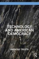 Technology And American Democracy