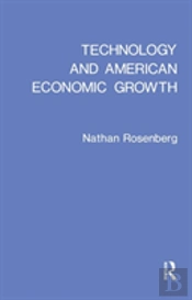 Technology And American Economic Growth