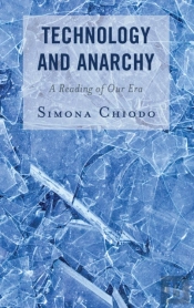 Technology And Anarchy