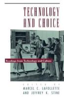 Technology And Choice