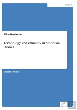 Bertrand.pt - Technology And Ethnicity In American Studies
