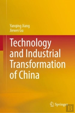 Bertrand.pt - Technology And Industrial Transformation Of China