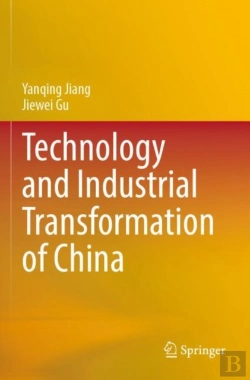 Bertrand.pt - Technology And Industrial Transformation Of China
