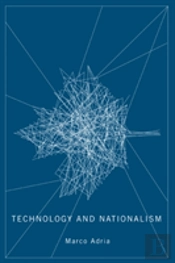Technology And Nationalism