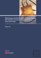 Technology And Practical Use Of Strain Gages