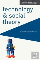 Technology And Social Theory
