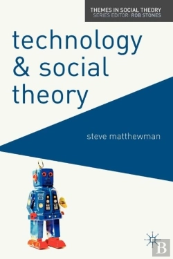 Bertrand.pt - Technology And Social Theory