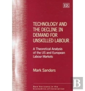 Technology And The Decline In Demand For Unskilled Labour