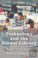 Technology And The School Library