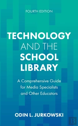 Bertrand.pt - Technology And The School Library