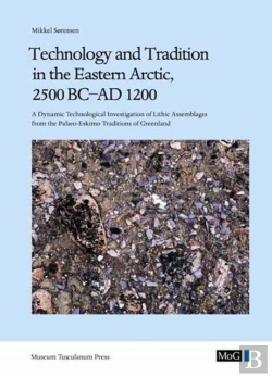 Bertrand.pt - Technology And Tradition In The Eastern Arctic, 2500 Bc-Ad 1200