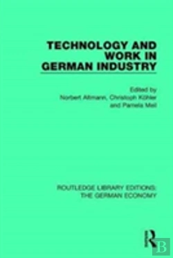 Bertrand.pt - Technology And Work In German Industry
