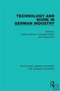 Bertrand.pt - Technology And Work In German Industry