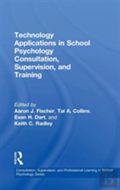 Technology Applications In School Psychology Consultation, Supervision, And Training