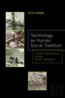 Technology As Human Social Tradition