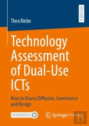 Technology Assessment Of Dual-Use Icts