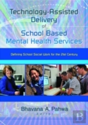Technology-Assisted Delivery Of School Based Mental Health Services