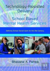 Technology-Assisted Delivery Of School Based Mental Health Services