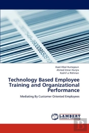 Technology Based Employee Training And Organizational Performance