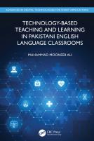 Technology-Based Teaching And Learning In Pakistani English Language Classrooms