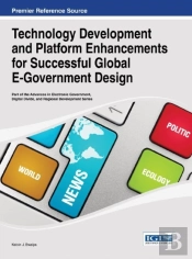 Technology Development And Platform Enhancements For Successful Global E-Government Design