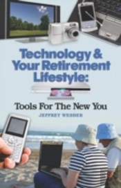 Technology & Your Retirement Lifestyle