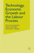 Technology, Economic Growth And The Labour Process