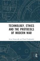 Technology, Ethics And The Protocols Of Modern War