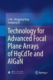 Technology For Advanced Focal Plane Arrays Of Hgcdte And Algan