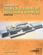 Technology For Chemical Cleaning Of Industrial Equipment, 2nd Edition