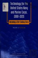 Technology For The United States Navy And Marine Corps, 2000-2035: Becoming A 21st-Century Force