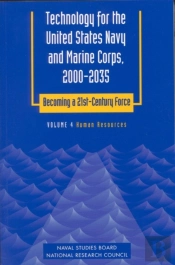 Technology For The United States Navy And Marine Corps, 2000-2035: Becoming A 21st-Century Force