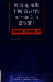 Technology For The United States Navy And Marine Corps, 2000-2035: Becoming A 21st-Century Force